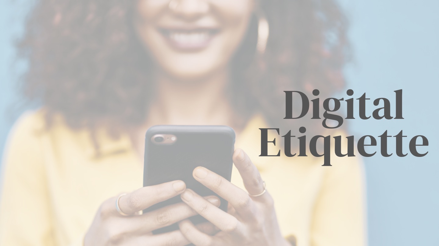 Digital Ettiquette